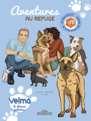 cover image of S.P.A. – Aventures au refuge – Velma la chienne policière – Lecture enfant chien adoption animal – Dès 7 ans